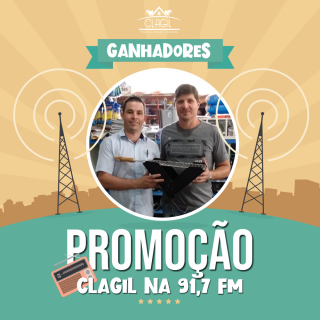 PROMOÇÃO FM 91,7 E CLAGIL